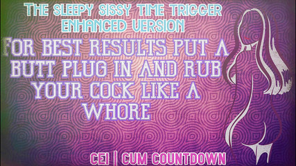 AUDIO ONLY - The Sleepy Sissy Time Trigger Enhanced Audio