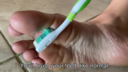 Foot Humiliation with Your Toothbrush